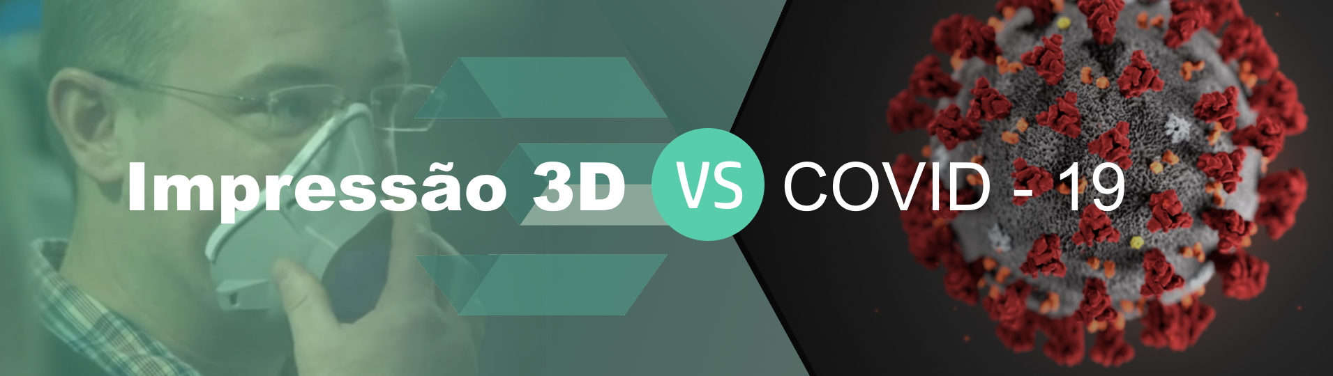 Leia mais sobre o artigo IMPRESSÃO 3D vs COVID-19